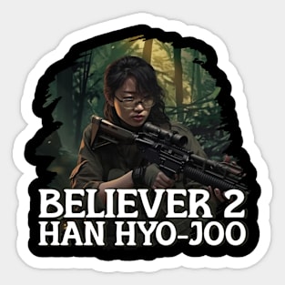 BELIEVER 2 Han Hyo-Joo Sticker